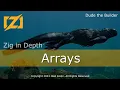 Zig in Depth Arrays