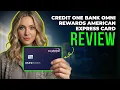 Credit One Bank Omni Rewards American Express Card Review 2026 Rewards Benefits Fees