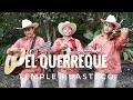 El Trio Temple Huasteco toca El Querreque