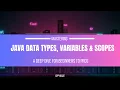 Java Data Types Variables Scopes in 10 Minutes Beginners Guide