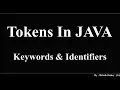Tokens in Java Part - 3 Keywords and Identifiers