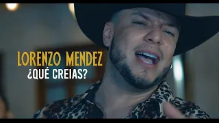 Lorenzo Mendez - Que Creias
