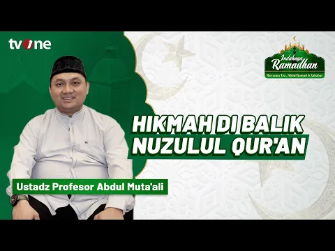 Dijawab UAS dan Sahabat Tentang Hikmah Di Balik Nuzulul Qurâan