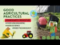 Download Lagu Good Agricultural Practices (GAP) | Food Safety Principles | FoodTech Journey | Food Science