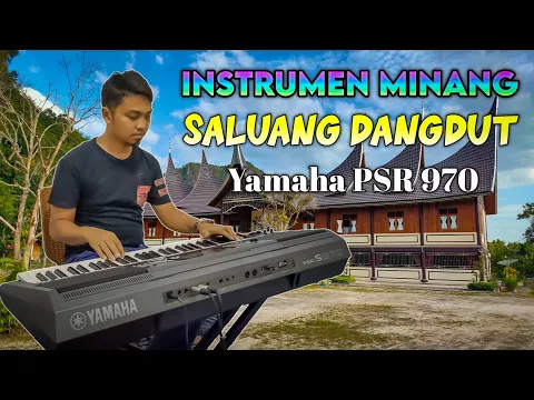 Download MP3 INSTRUMEN SALUANG DANGDUT MINANG - SAMPLING YAMAHA PSR 970 FADLI VADDERO