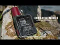 Introducing inReach Mini 3 Garmin