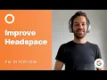 Google Product Manager Mock Interview Improve Headspace