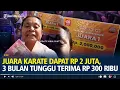 Kronologi Juara Karate Dapat Hadiah Rp 2 Juta Tapi Cuma Terima Rp 300 Ribu, 'Dibagi ke Atlet Lain'