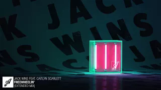 jack wins feat caitlyn scarlett freewheelin extended mix