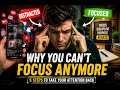 Why You Can t Focus How to Rebuild Your Attention Span Today