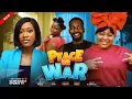 PEACE OR WAR;  CHINENYE NNEBE, ESO DIKE, CHIOMA NWOSU, PRISMA, JULIET 2025 Latest Nollywood Movie