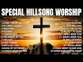 Download Lagu Special Hillsong Worship Songs Playlist 2025 - Praise And Worship Songs 2025, Worship Music
