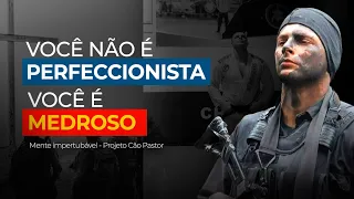 RC 75 | VC N É PERFECCIONISTA, SÓ É UM MEDROSO DISFARÇADO
