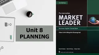 Market Leader Audio - Pre-Intermediate Unit8: Planning
