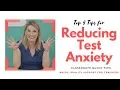 How to Reduce Test Anxiety Classroom Quick Tips