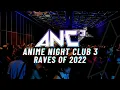 Lagu Anime Night Club 3 Parties/Raves of 2022