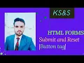 Submit and Reset Button tag Lecture-27 HTML tutorial for beginners in