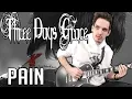 Download Lagu Three Days Grace | Pain | GUITAR COVER (2021) + Screen Tabs