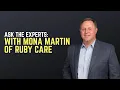 Ask the Expert with Ruby Care