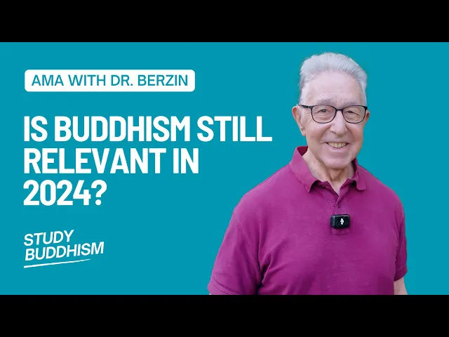 Is Buddhism Still Relevant Today? | AMA with Dr. Alexander Berzin