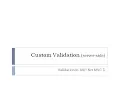 41 - Custom Validation Server side Custom Validation