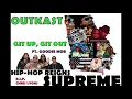 OutKast - Git Up, Git Out Ft. Goodie Mob
