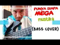 Lagu Punya siapa mega mustika (cover bass)