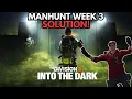 Manhunt Week 3 Scout Solution Into the Dark Year 8 Season 2 30th June 2026
