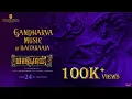 Download Lagu Gandharva - Music Video | Maayon | Ilaiyaraaja | Sibi Sathyaraj | Tanya Ravichandran