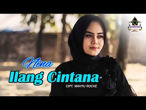 Download MP3 ILANG CINTANA - NINA (Official Music Video Pop Sunda)