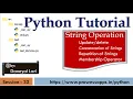 Python Tutorial for Beginners String Operations Delete Concatenation checking substring