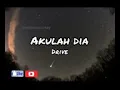 Download Lagu Drive-akulah dia(lirik)