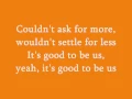 Download Lagu Bucky Covington- It's Good To Be Us (Lyrics)