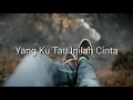 Download Lagu Judika - Cinta Karena Cinta (Lirik)