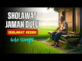 Download Lagu NANGIS HARU SAMPAI MERINDING 😭 | Sholawat Jadul Penarik REZEKI \u0026 Keberkahan Dunia Akhirat