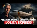 Lagu LOLITA EXPRESS: Pesawat Rahasia Jeffrey Epstein \u0026 Misteri Gelap di Balikny