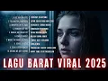 🎵 Lagu Barat Sedih \u0026 Galau 2025 💧 | Full Album Lagu Barat Sedih 2025 💞 | Memories of You 