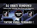 Lagu Dj Jauhnya Jarak Terbentang || Dj Obati Rinduku Tiktok Viral Terbaru 2024 Full Bass