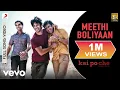 Download Lagu Meethi Boliyaan Full Video - Kai Po Che|Sushant Singh Rajput, Rajkummar Rao, Amit Sadh