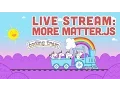 Coding Train Live 83 More Matter js