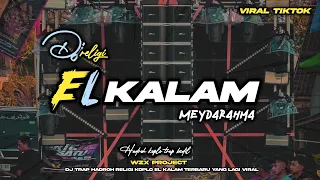 dj el kalam arabic viral tiktok terbaru 2024 meyda rahma