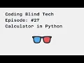 Episode Python 3 7 as a Calculator with Jaws Screen Reader 2018