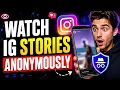 Watch IG Stories Anonymously - How to View Instagram Stories Without Being Seen