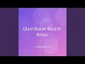 Download Lagu Diam Bukan Berarti Ikhlas