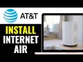 How to Install AT T Internet Air 2025 Setup AT T Internet Air EASILY
