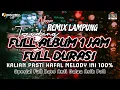 Download Lagu REMIX LAMPUNG FULL ALBUM 1 JAM PALING ENAK GACOR BASDOBELL BASS ENAK