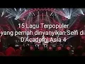 Download Lagu 15 Video terpopule Selfi waktu di DA Asia4
