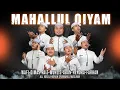 Download Lagu MAHALUL QIYAM ( مَحَلُّ القِيَامِ ) - (SIMTUDDUROR) - HADRAH SYUBBANUL MUSLIMIN