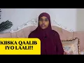 Download Lagu KIISKA QAALIB IYO LAALI!!@SawdaBillan