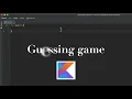 Kotlin Tutorial Guessing game with user input